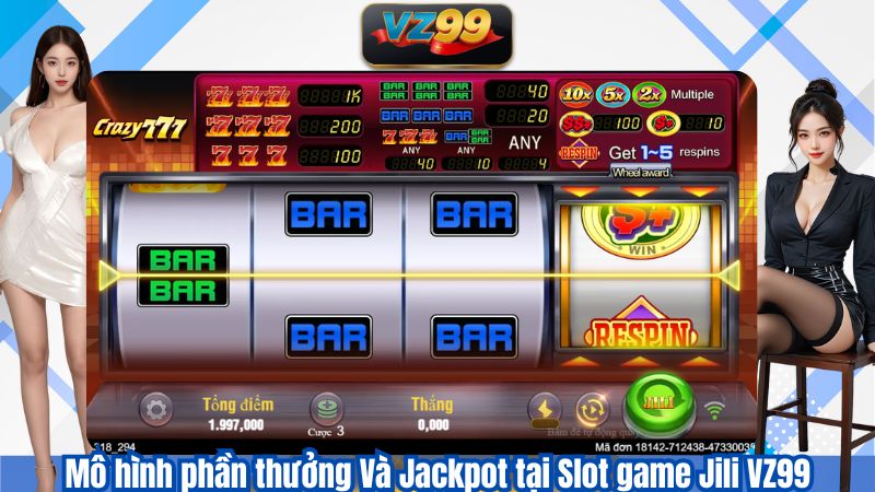Slot Game JILI VZ99 - Sảnh Game Đình Đám Bậc Nhất Hiện Nay 3 Mô hình phần thưởng Và Jackpot tại Slot game Jili VZ99