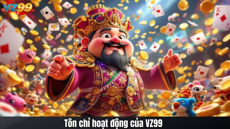 Tôn chỉ hoạt động của VZ99
